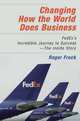 Changing How the World Does Business: FedEx