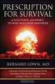 Prescription for Survival: A Doctor