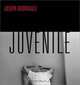 Juvenile, Joseph Rodriguez 