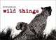 Wild Things, Britta Jaschinski 
