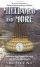 Millboro, and More: Introducing Hypnotherapy for Stroke Paralysis, Marge, Ph.D. Rieder 
