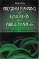 Program Planning and Evaluation for the Public Manager, Third Edition, Ronald D. Sylvia, Kathleen M. Sylvia 