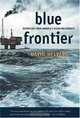 Blue Frontier: Dispatches from America