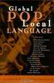 Global Pop, Local Language, Michael Thomas Carroll 