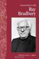Conversations With Ray Bradbury (Literary Conversations Series), Ray Bradbury 