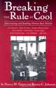 Breaking the Rule of Cool: Interviewing and Reading Women Beat Writers, 
