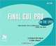 Final Cut Pro On the Spot, 2nd Edition, Richard Harrington 