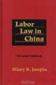 Labor Law in China, Hilary K. Josephs 