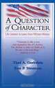 A Question of Character: Life Lessons to Learn from Military History, Thad A. Gaebelein, Ron P. Simmons 