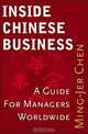 Inside Chinese Business : A Guide for Managers Worldwide, Ming-Jer Chen 