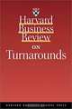 Harvard Business Review on Turnarounds, Harvard Business Review 