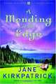 A Mending at the Edge, Jane Kirkpatrick 