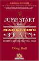 Jump Start Your Marketing Brain: Scientific Advice and Practical Ideas, Doug Hall, Jeffrey Stamp 