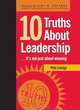 10 Truths About Leadership: ... It