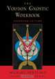 The Voudon Gnostic Workbook: Expanded Edition, Michael Bertiaux 