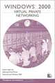Windows 2000 Virtual Private Networking, Thaddeus Fortenberry 