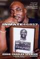 Inmate 46857, Eddie Spencer 