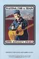 Waiting for a Train: Jimmie Rodgers
