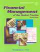 Financial Management of the Medical Practice, J. Max Reiboldt 