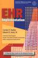 EHR Implementation: A Step-by-Step Guide for the Medical Practice (American Medical Association), Carolyn P. Hartley, Edward D. Jones III 