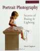 Portrait Photography: Secrets of Posing & Lighting (A Lark Photography Book), Mark Cleghorn 