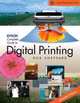 Epson Complete Guide to Digital Printing: Updated Edition (A Lark Photography Book), Rob Sheppard 