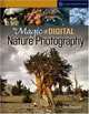 The Magic of Digital Nature Photography (A Lark Photography Book), Rob Sheppard 