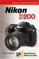 Magic Lantern Guides: Nikon D200 (Magic Lantern Guides), Simon Stafford 