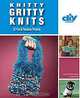 Knitty Gritty Knits (DIY): 25 Fun & Fabulous Projects, Vickie Howell 