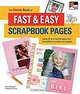 The Kodak Book of Fast & Easy Scrapbook Pages: Easy & Fun Techniques for Beautiful Scrapbook Pages, Kerry Arquette, Andrea Zocchi 