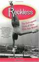Reckless : The Outrageous Lives of Nine Kick-Ass Women, Gloria Mattioni 