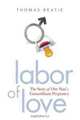Labor of Love: The Story of One Man