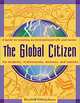 The Global Citizen: A Guide to Creating an International Life and Career, Elizabeth Kruempelmann 