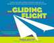 The Gliding Flight: 20 Excellent Fold and fly Paper Airplanes, John M. Collins 