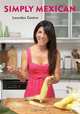 Simply Mexican, Lourdes Castro 