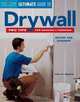 Drywall: Pro Tips for Hanging & Finishing, John D. Wagner 