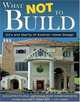 What Not To Build: Do
