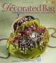 The Decorated Bag: Creating Designer Handbags, Purses, and Totes Using Embellishments, Genevieve A Sterbenz 