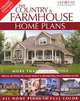 New Country & Farmhouse Home Plans, 