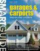 Smart Guide: Garages & Carports, 