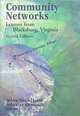 Community Networks: Lessons From Blacksburg, Virginia, Andrew Michael Cohill, Andrea L. Kavanaugh 