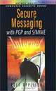 Secure Messaging with PGP and S/MIME, Rolf Oppliger 