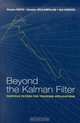 Beyond the Kalman Filter: Particle Filters for Tracking Applications (Artech House Radar Library), Branko Ristic, Sanjeev Arulampalam, Neil Gordon 
