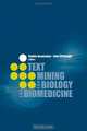 Text Mining for Biology And Biomedicine, 