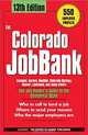 The Colorado Jobbank (Jobbank Series), Christie L. Barros, Lisa A. Geraghty 