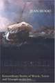 Come Hell and High Water: Extraordinary Stories of Wreck, Terror and Triumph on the Sea, Jean Hood 