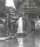 Italian Gardens: Romantic Splendor in the Edwardian Age, Helena Attlee 