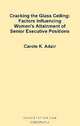Cracking the Glass Ceiling: Factors Influencing Women