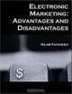 Electronic Marketing: Advantages and Disadvantages, Najib C. Fatayerji 