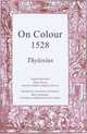 On Colours 1528: A Translation from Latin, Don Pavey 